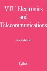 VTU Electronics and Telecommunication Study Material Python VTU Electronics and Telecommunication Study Material Python